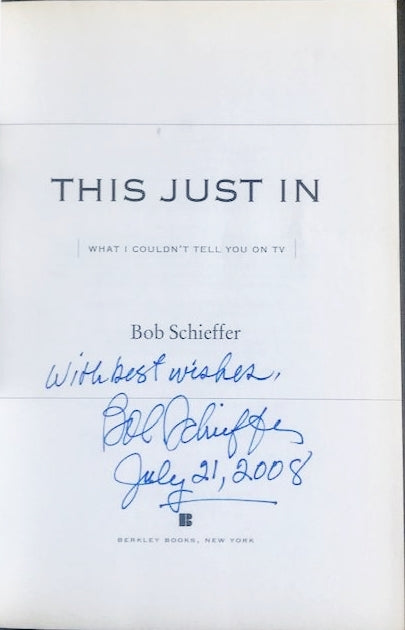 Bob Schieffer Signed Book